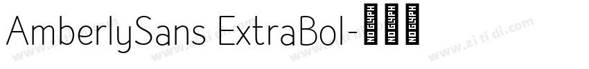 AmberlySans ExtraBol字体转换